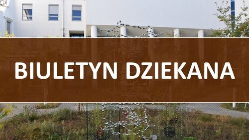 Biuletyn Dziekana - czerwiec 2025